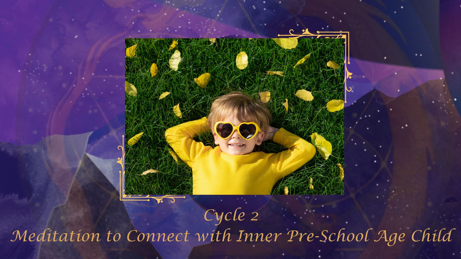 Meditation to Connect with Inner Pre School Age Child